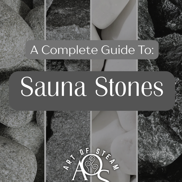 A Complete Guide to Sauna Stones