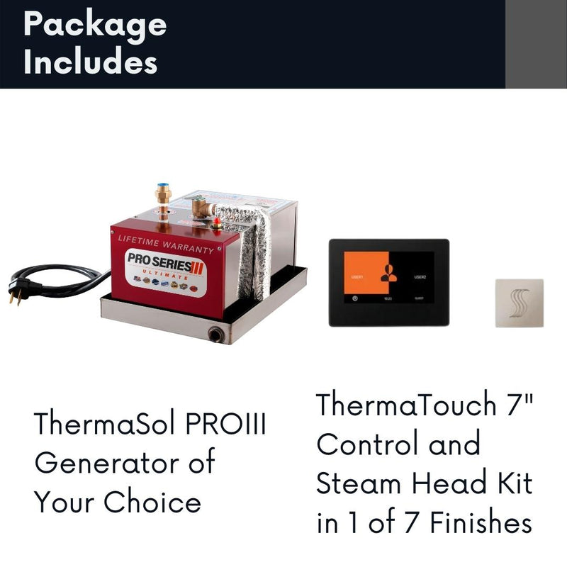 ThermaSol Steam Shower Complete All-In-One Pro Package Generator and ThermaTouch 7" Control Kit ThermaSol